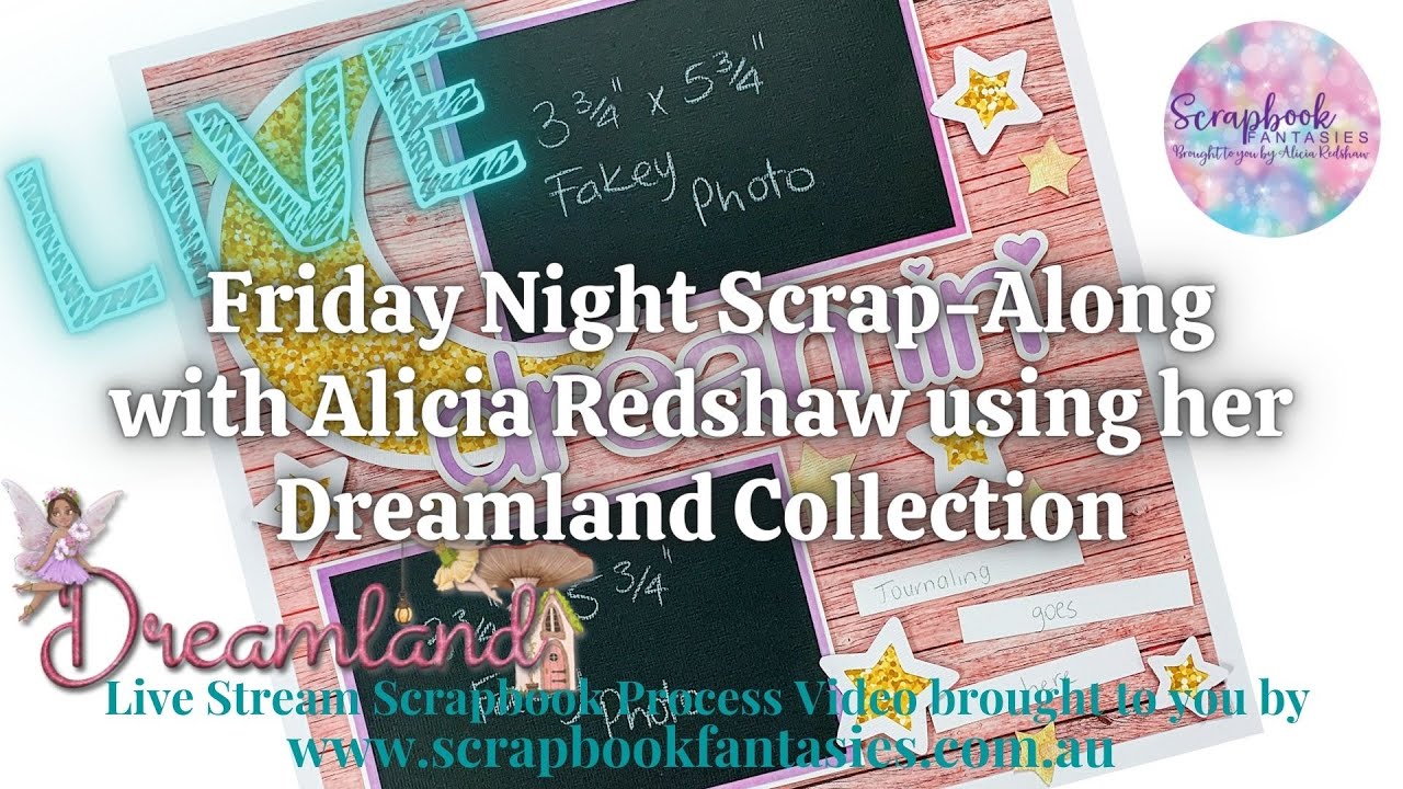 LIVE STREAM SCRAPALONG Dreamland Baby Scrapbook Layout Alicia
