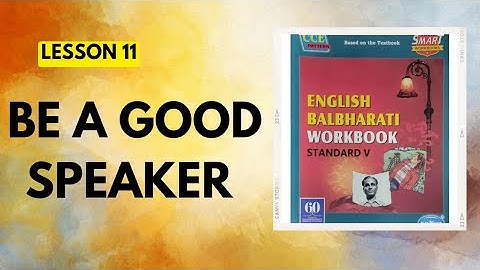 STD 5|Lesson 11|Be A Good Speaker|English Balbharati Workbook Question Answers|