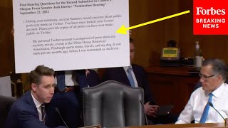 JUST IN: Josh Hawley Brings The Receipts At Hearing, Makes Case That Key Nominee Lied To Committee