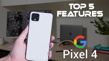 Google Pixel 4 & 4 XL Top 5 Features