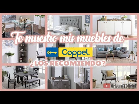 MUEBLES DE COPPEL ¿LOS RECOMIENDO? TE CUENTO MI EXPERIENCIA @coppel #MejoraTuHogar | Crisan Oficial