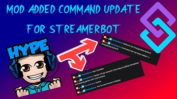 STREAMERBOT MOD ADDED COMMANDS UPDATE!