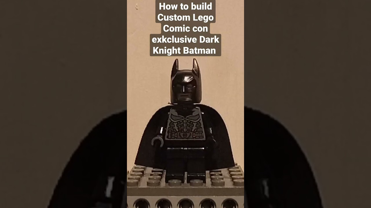 How to build Custom Lego Comic con exclusive Dark Knight Batman