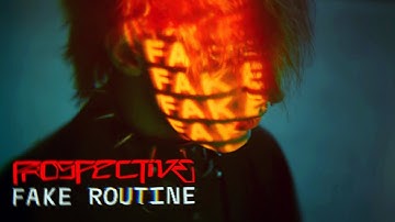 Prospective - Fake Routine (Official Lyric Video)