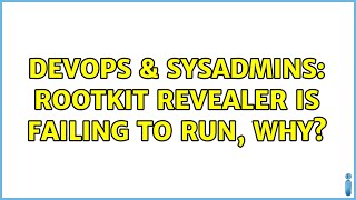 DevOps & SysAdmins: Rootkit Revealer is failing to run, why? (2 Solutions!!) Profile