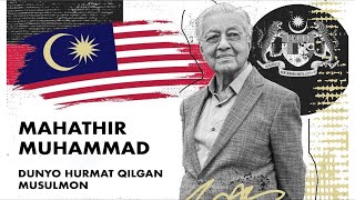 Malayziyani buyuk davlatga aylantirgan musulmon | Mahathir Muhammad | Xuddi shunday