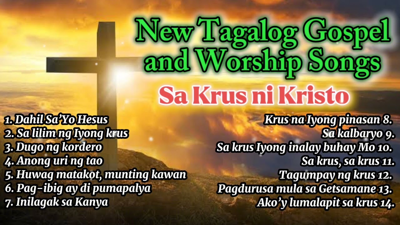 Sa Krus ni Kristo - Top  Morning Praise and Worship Songs nonstop