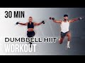 Dumbbell full body workout  hiit  25 minutes  all levels  burn up too 500 calories