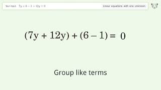Linear equation with one unknown: Solve 7y+6-1+12y=0 step-by-step solution