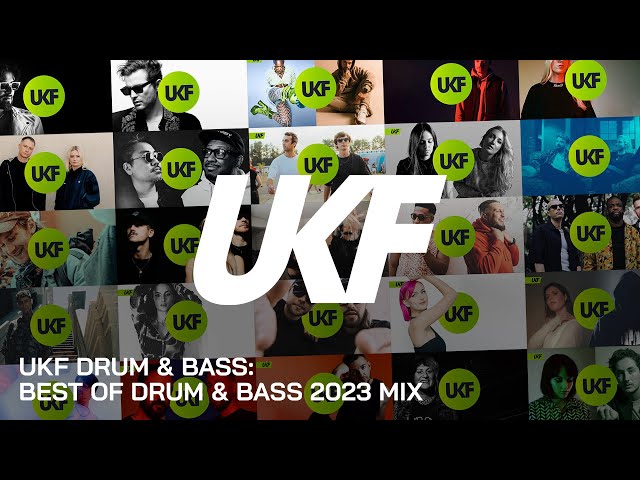 UKF Drum & Bass: Best of Drum & Bass 2023 Mix class=