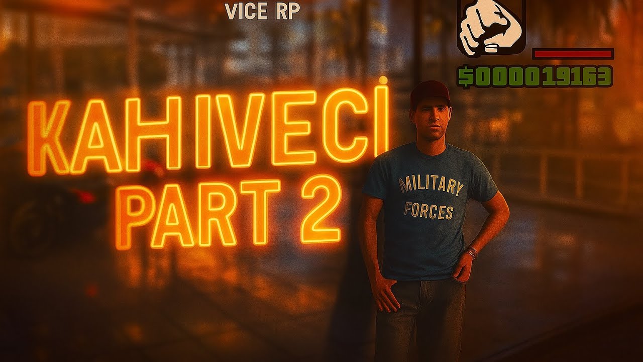 Kahveci Part 2 | Vice RP Maceram Başlıyor!