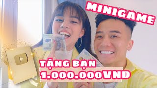 TẶNG BẠN 1.000.000VND và nhiều phần quà khác | MINIGAME 1 TRIỆU SUBCRIBERS | Fansie Family