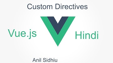 Vue js tutorial in Hindi #31 make custom directive