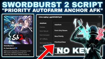 [New]⚔️Swordburst 2 Script Pastebin AutoFarm Anchor Character AFK AutoFarm Boss Priority Kill🧪