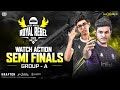 [URDU] PUBG MOBILE ROYAL REBEL | SEMI FINALS | GROUP - A  | DAY1 | Ft. #ASI8 #A1RG #141 #VExKO #RD