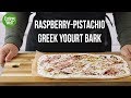How to Make Raspberry-Pistachio Greek Yogurt Bark | EatingWell