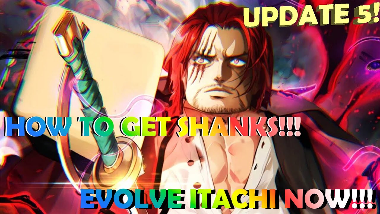 HOW TO GET SHANKS!!! and EVOLVE ITACHI! - Anime Last Stand - YouTube