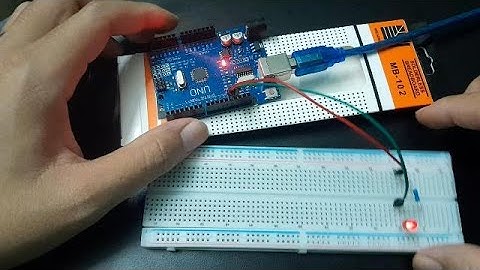 5 - Học Arduino: Chớp Tắt Đèn LED Đầu Tiên
