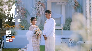 မောင်ဟန်ဝဏ္ဏမောင် 🧡 မဝါဝါဖြိုး _ Wedding Cinematic Video 💥