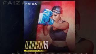 Faiza - Djougouya (Son Officiel)