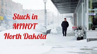 Stuck in MINOT, ND