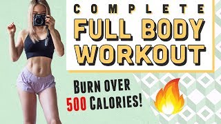 Complete Fat Blasting Full Body Workout Burn 500 Calories Warm Up Cool Down