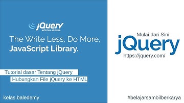 Belajar jQuery Bahasa Indonesia - #3 Hubungkan File jQuery ke HTML