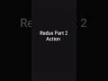 Redux Part 2 : Action #redux #coding #developers #programming #vscode #computerscience #shorts