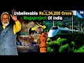 Unbelievable Rs 1,34,200 Crore Megaproject | Roads | Railways | Economy | Upcoming Megaproject India