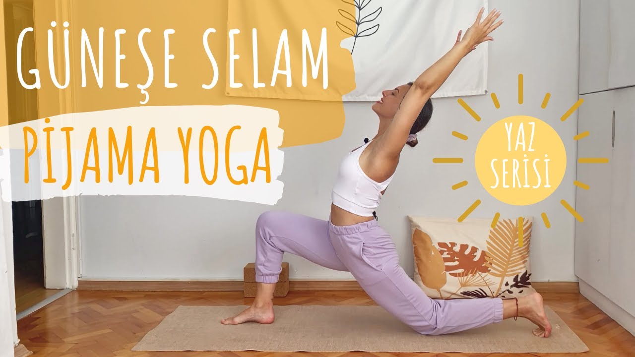 Güneşe Selam | Surya Namaskar A | Pijama Yoga
