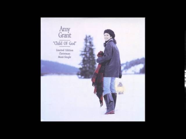 Amy Grant - Child of Gold