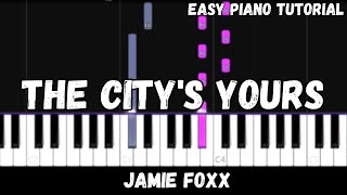 Jamie Foxx - The City's Yours (Easy Piano Tutorial) Resimi