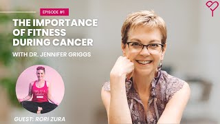 The Importance of Fitness During Cancer