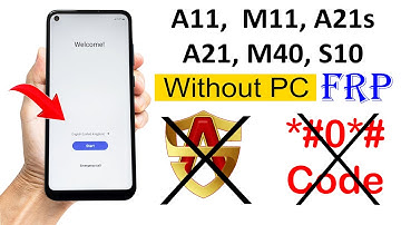 Samsung A11/M11/A21s/M40/S10.. Without Pc FRP BYPASS | NO *#0*# Code/NO Samsung A/C💥ANDROID 11/12