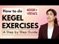 How to do Kegels Exercises? (Vaginal Tightening / Pelvic Floor Exercises) Dr Anjali Kumar | Maitri