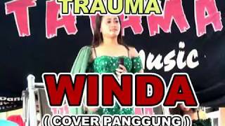 Trauma - winda ( cover panggung)- destatama musik