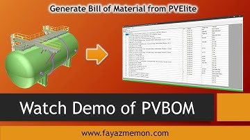 PVBOM - How to Generate Bill of Materials from PVElite files in one second