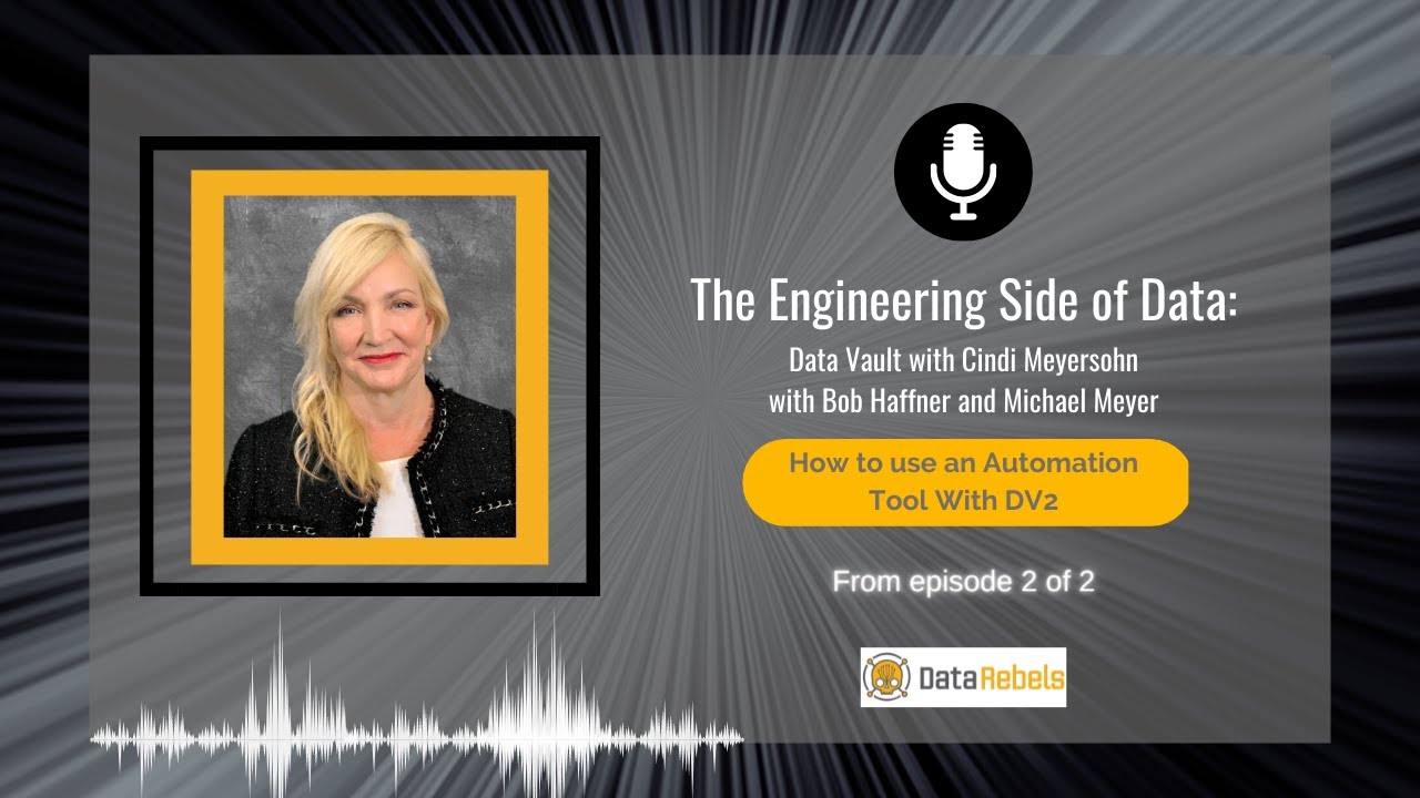 How to Use an Automation Tool with Data Vault 2.0 (DV2)