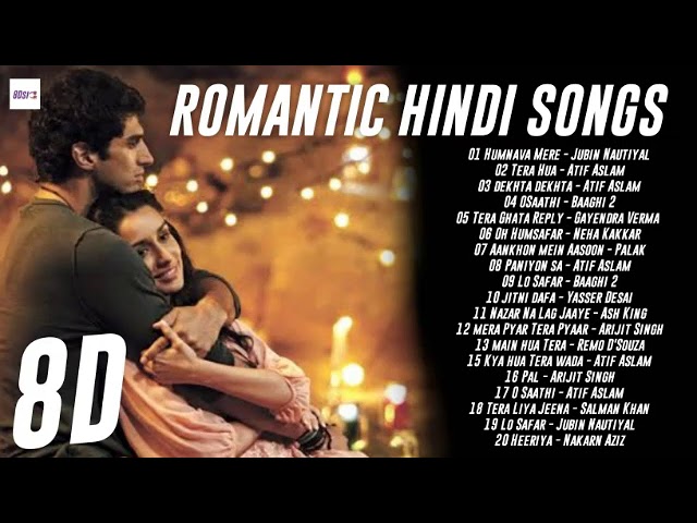 Bollywood Romantic 8D Songs Playlist [USE HEADPHONE] - 8DSIC class=