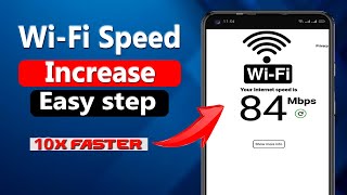 How to Increase Wifi Speed in Mobile, Increase Mobile Wifi signal strength, Boost Wifi Speed