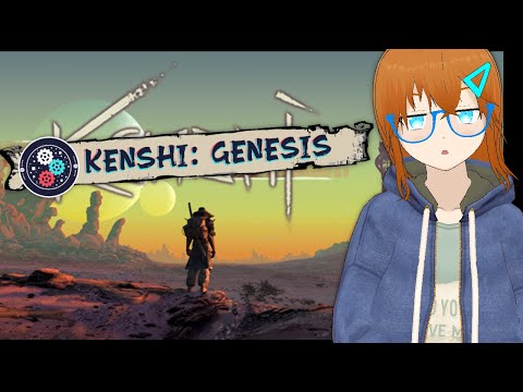 【Kenshi: Genesis】大型MODで遊んでみたい＃2