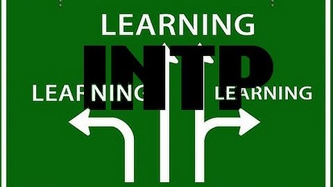 How the INTP Learns Differently.