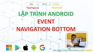 Android02 Sự kiện trên Navigation Bottom lab5.1 P2