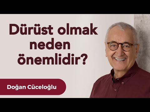 Dürüst Olmak Neden Önemlidir?