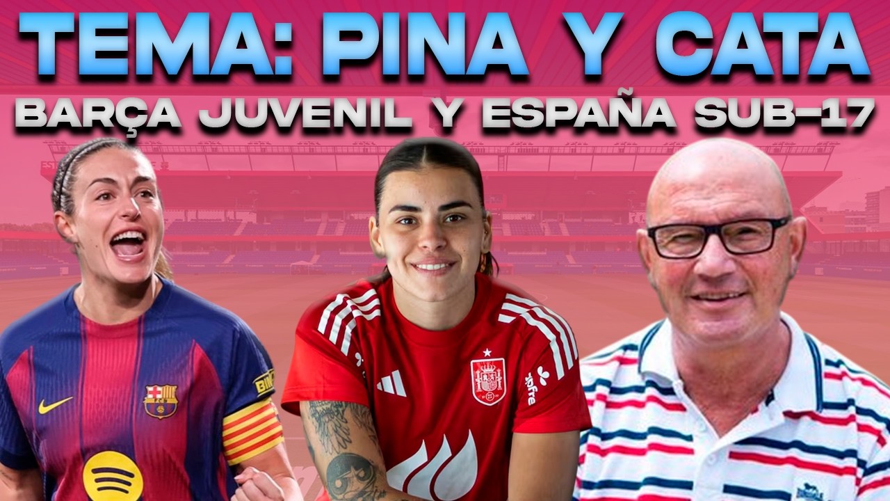 💥 MISA: ¿PIQUÉ CON PINA? CLÁSICO Y CATA | ALEXIA Y XAVI LLORENS | BARÇA JUVENIL Y ESPAÑA SUB-17