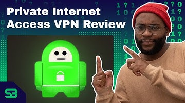Private Internet Access VPN Review