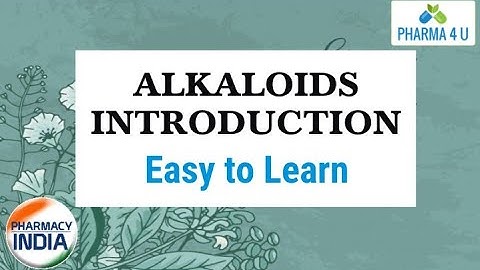 ALKALOID Introduction (part-1) |PHARMACOGNOSY