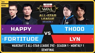 WC3 - Happy & Fortitude vs TH000 & Lyn - 2v2 Semifinal - Warcraft 3 All-Star League Season 1 M1