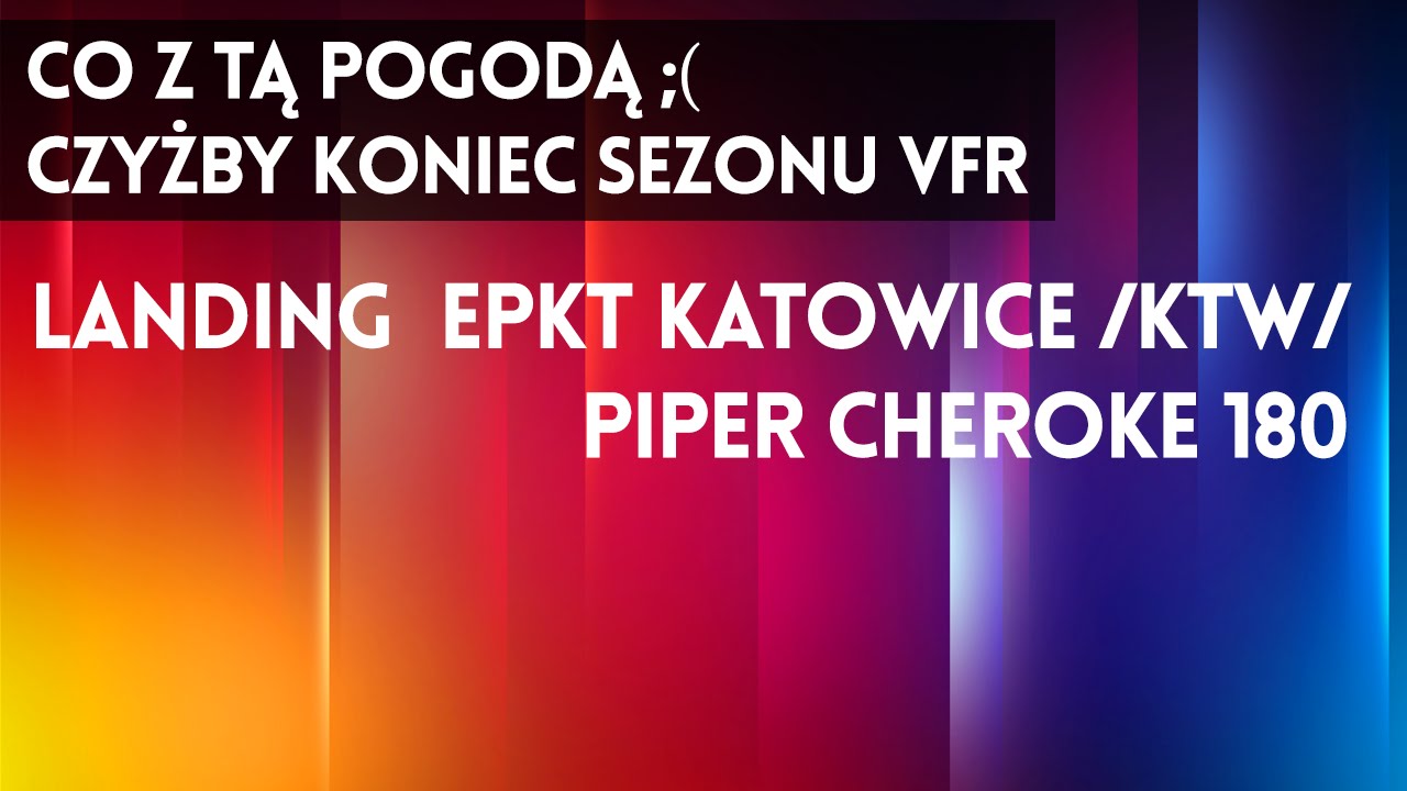 PL FSX Piper Cheroke 180 L dowanie W EPKT Co Z T Pogod YouTube PL FSX Piper Cheroke 180 L dowanie W EPKT Co Z T Pogod YouTube
