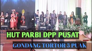 GONDANG TOR TOR 5 PUAK - ACARA HUT PARBI DPP PUSAT